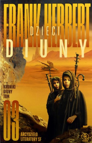 Dzieci Diuny. Kroniki Diuny (Tom 3) - Frank Herbert [KSIĄŻKA]