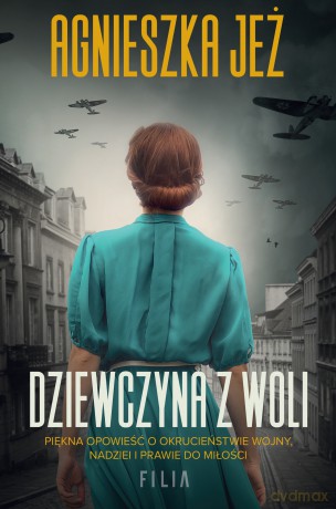Dziewczyna z Woli - Agnieszka Jeż [KSIĄŻKA]