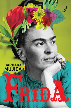 Frida - Barbara Mujica [KSIĄŻKA]