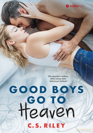 Good Boys Go To Heaven - C.S. Riley [KSIĄŻKA]