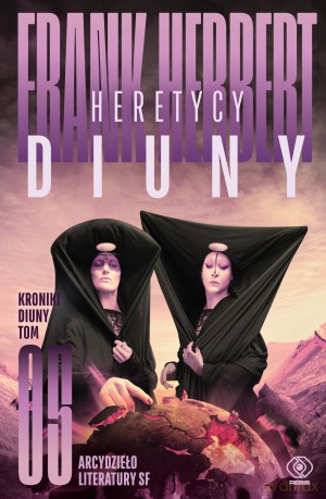 Heretycy Diuny. Kroniki Diuny (Tom 5) - Frank Herbert [KSIĄŻKA]