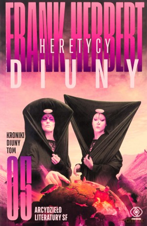 Heretycy Diuny. Kroniki Diuny (Tom 5) - Frank Herbert [KSIĄŻKA]