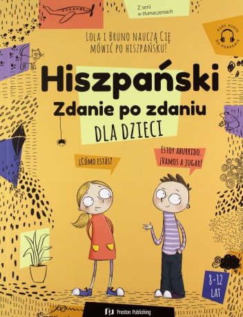 Hiszpański dla dzieci. Zdanie po zdaniu + MP3 - Magdalena Filak [KSIĄŻKA]