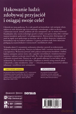 Human hacking. Poznaj ludzki umysł i naucz się skutecznej komunikacji - Christopher Hadnagy, Seth Schulman [KSIĄŻKA]