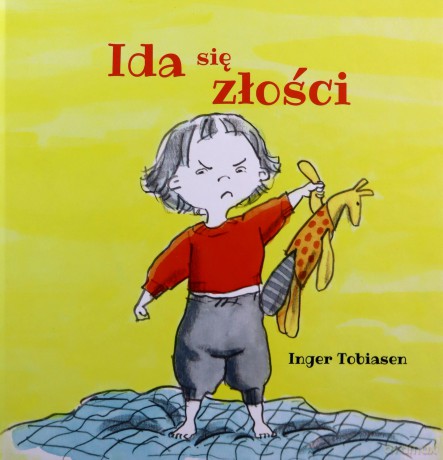 Ida się złości - Inger Tobiasen [KSIĄŻKA]