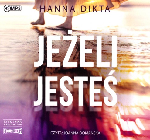 Jeżeli jesteś - Hanna Dikta [AUDIOBOOK]