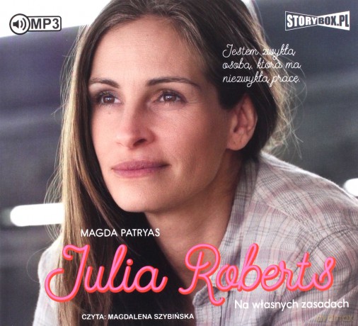 Julia Roberts. Na własnych zasadach - Magda Patryas [AUDIOBOOK]