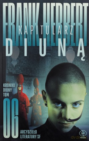 Kapitularz Diuną. Kroniki Diuny (Tom 6) - Frank Herbert [KSIĄŻKA]