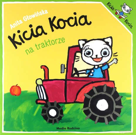 Kicia Kocia na traktorze Anita Głowińska
