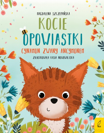 Kocie opowiastki. Cynamon zwany Ancymonem - Magdalena Szczepańska [KSIĄŻKA]