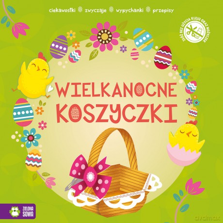 Koszyczki. Wypychanki wielkanocne [KSIĄŻKA]