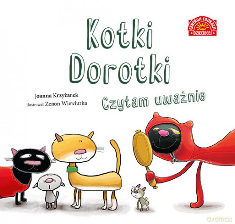 Kotki Dorotki. Czytam uważnie - Joanna Krzyżanek [KSIĄŻKA]