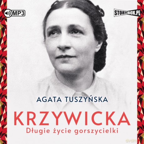 Krzywicka. Długie życie gorszycielki - Agata Tuszyńska [AUDIOBOOK]