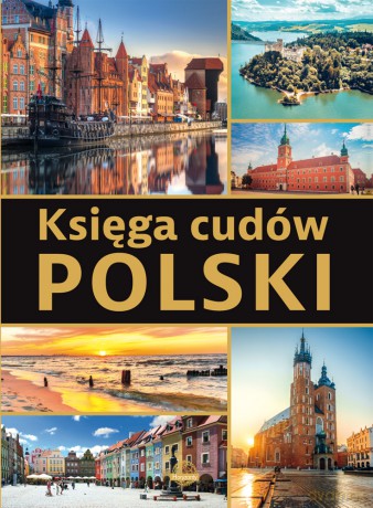 Księga cudów Polski - J. Majcher [KSIĄŻKA]