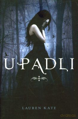 Upadli (twarda) - Lauren Kate [KSIĄŻKA]