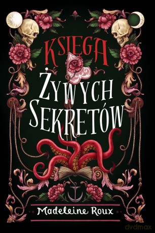 Księga żywych sekretów - Madeleine Roux [KSIĄŻKA]