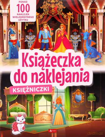 Księżniczki. Książeczka do naklejania [KSIĄŻKA]