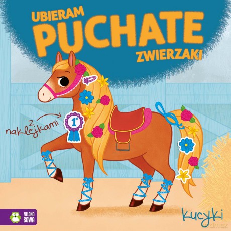Kucyki. Ubieram puchate zwierzaki [KSIĄŻKA]