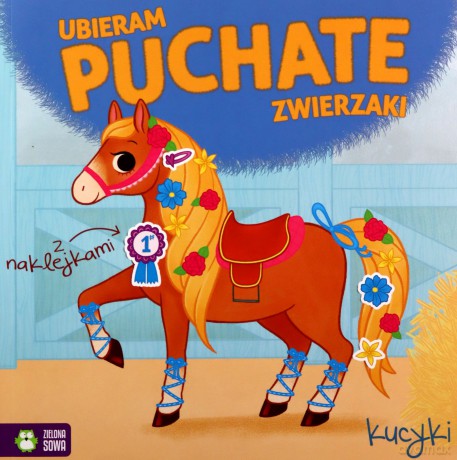 Kucyki. Ubieram puchate zwierzaki [KSIĄŻKA]