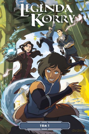 Legenda Korry. Wojna o wszystko (Tom 1) - Michael DiMartino, Irene Koh [KOMIKS]