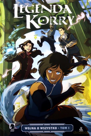 Legenda Korry. Wojna o wszystko (Tom 1) - Michael DiMartino, Irene Koh [KOMIKS]