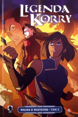 Legenda Korry. Wojna o wszystko (Tom 1-3) - Michael DiMartino, Irene Koh [KOMIKS]