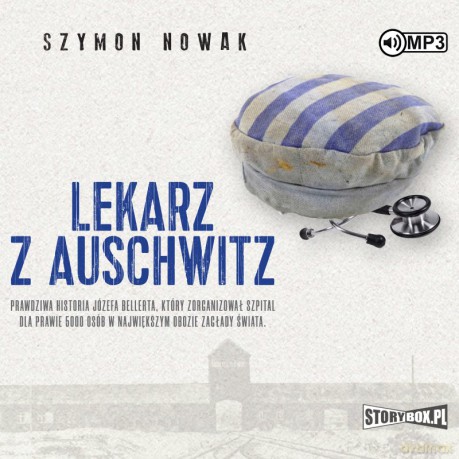 Lekarz z Auschwitz - Szymon Nowak [AUDIOBOOK]