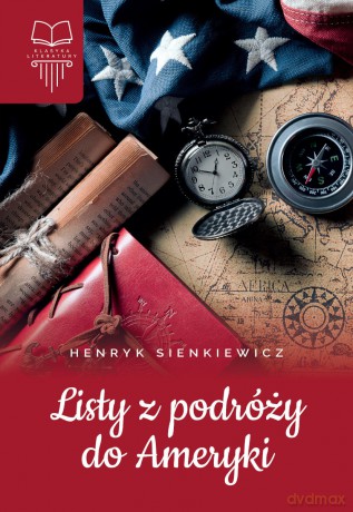 Listy z podróży do Ameryki - Henryk Sienkiewicz [KSIĄŻKA]
