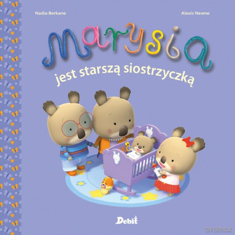 Marysia jest starszą siostrzyczką - Nadia Berkane [KSIĄŻKA]