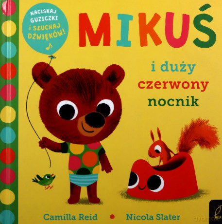 Mikuś i duży czerwony nocnik - Camilla Reid [KSIĄŻKA]