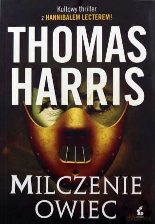 Milczenie owiec - Thomas Harris [KSIĄŻKA]