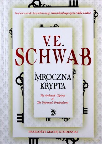 Mroczna krypta - V. E. Schwab [KSIĄŻKA]