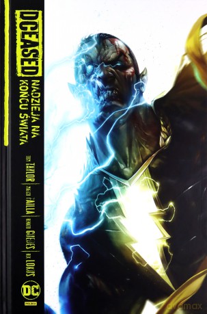 Nadzieja na końcu świata. DCEased (Tom 3) [KOMIKS]