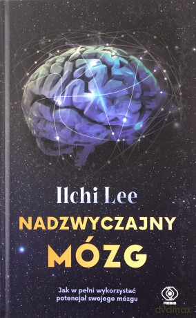 Nadzwyczajny mózg - Ilchi Lee [KSIĄŻKA]