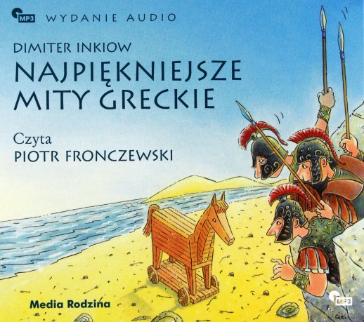 Najpiękniejsze mity greckie - Dimiter Inkiow [AUDIOBOOK]