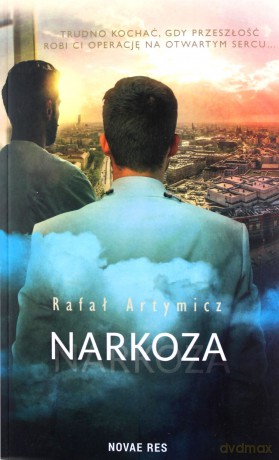 Narkoza - Rafał Artymicz [KSIĄŻKA]
