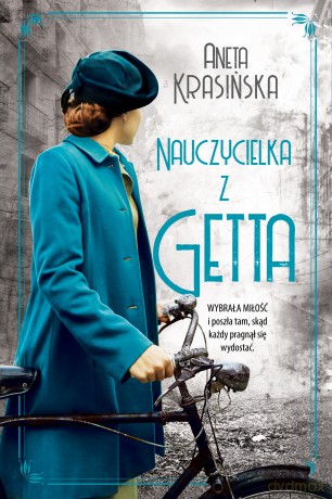 Nauczycielka z getta - Aneta Krasińska [KSIĄŻKA]