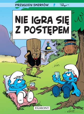 Nie igra się z postępem. Smerfy Komiks - Peyo [KOMIKS]