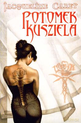 Potomek Kusziela - Jacqueline Carey [KSIĄŻKA]