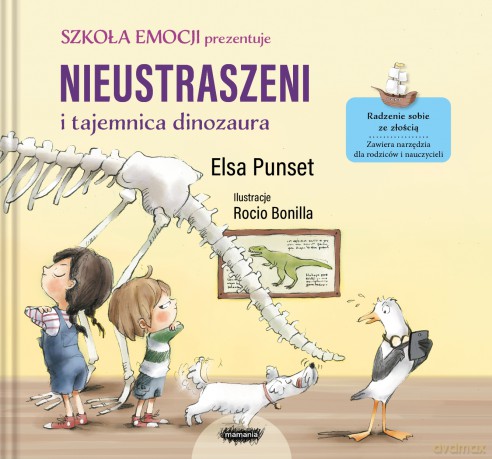 Nieustraszeni i tajemnica dinozaura. Szkoła emocji - Elsa Punset [KSIĄŻKA]