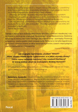 Nieznane Toskania i Romania. Gdzie Dante mówi dobranoc - Katarzyna Nowacka [KSIĄŻKA]