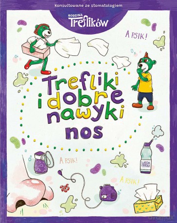 Nos. Trefliki i dobre nawyki. Rodzina Treflików - Martyna Jelonek [KSIĄŻKA]