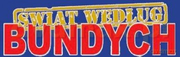 Świat według Bundych 23 [DVD]
