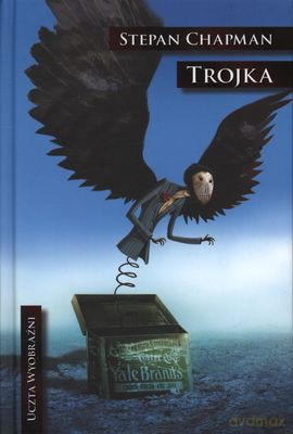 Trojka (twarda) - Stepan Chapman [KSIĄŻKA]