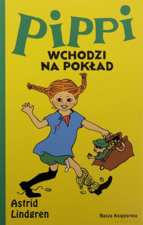 Pippi wchodzi na pokład - Astrid Lindgren [KSIĄŻKA]