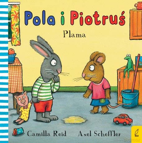 Plama. Pola i Piotruś - Camilla Reid [KSIĄŻKA]