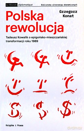 Polska Rewolucja - Grzegorz Konat [KSIĄŻKA]