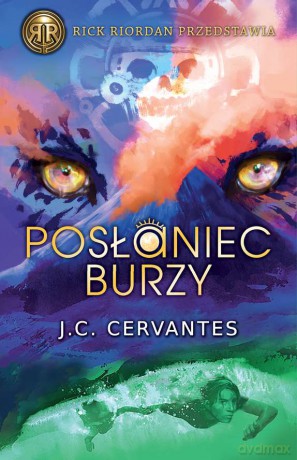 Posłaniec Burzy (Tom 1) - J. C. Cervantes [KSIĄŻKA]