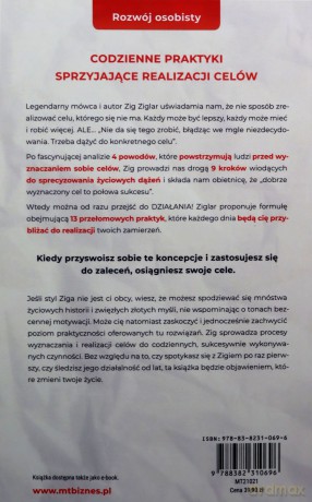 Potęga celu. 13 sposobów, by osiągnąć to, czego zawsze pragnąłeś - Zig Ziglar [KSIĄŻKA]