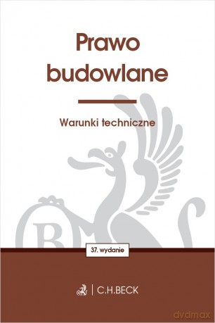 Prawo budowlane. Warunki techniczne7 [KSIĄŻKA]